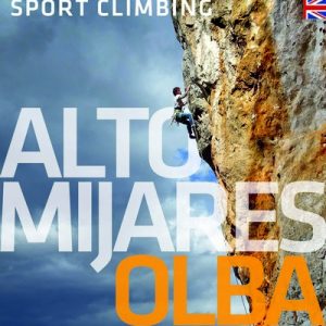 Alto Mijares Olba. Escalada Deportiva | Sport Climbing