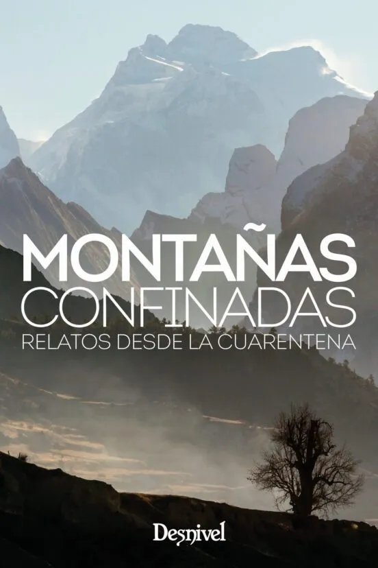 Montañas Confinadas. Relatos Desde la Cuarentena - Imagen 2